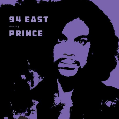 94 East featuring Prince - 94 East featuring Prince (2016) 94 East featuring Prince - 94 East featuring Prince (2016)