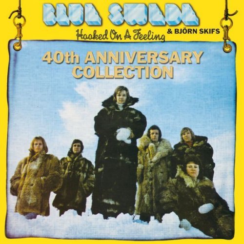 Blue Swede - Hooked On A Feeling - 40th Anniversary Collection (2014) Lossless