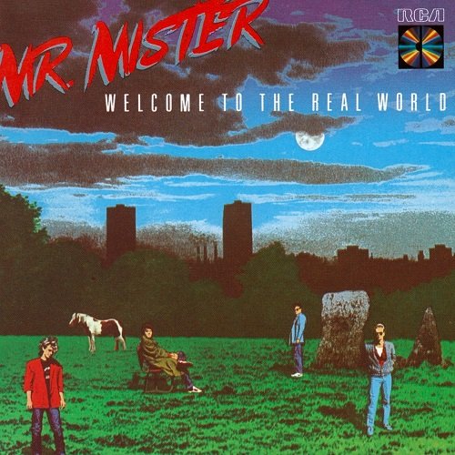 Mr. Mister - Welcome To The Real World (1985) Lossless.