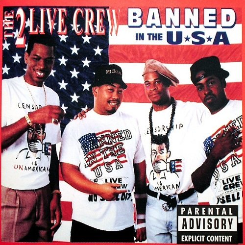 The 2 Live Crew - Banned In The U.S.A. (1990) lossless