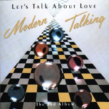 Modern Talking - Let's Talk About Love (1986)
