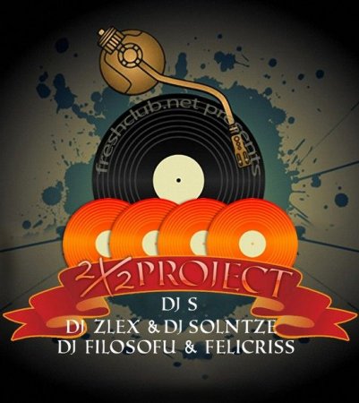 VA-2x2 Project [mst Dj's] [001], DJ Filosofu', DJ solntze, Dj zlex, Felicriss, 2x2 Project [MST DJ's]