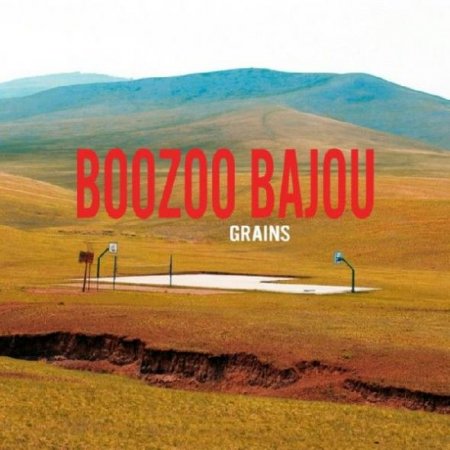 Boozoo Bajou - Grains (Retail) (2009)
