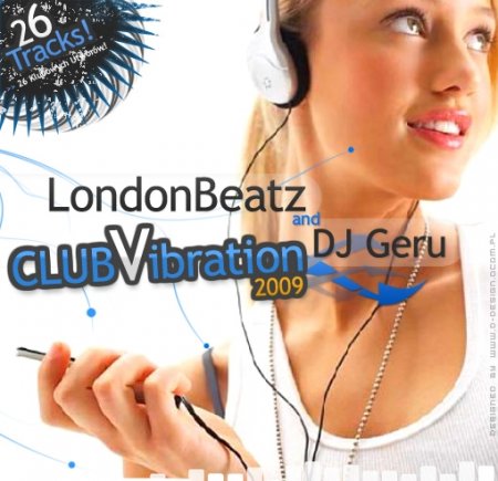 LondonBeatz and DJ GERU - Club Vibration (2009)