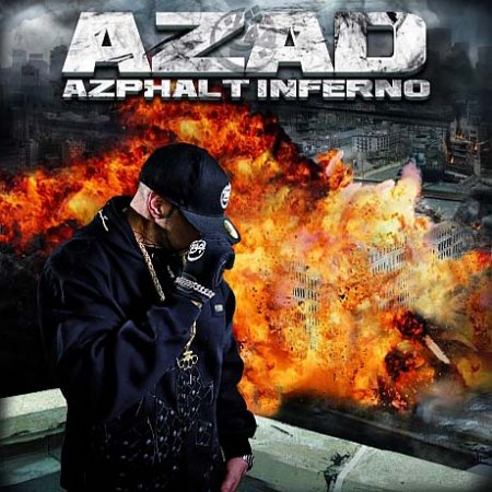 Azad - Azphalt Inferno (2009)