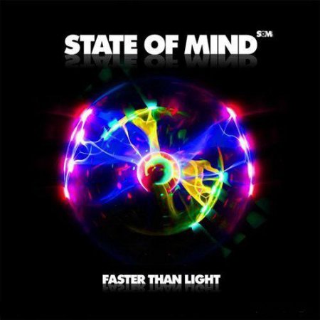 State Of Mind - Faster Than Light (2009)