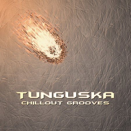 Tunguska Chillout Grooves vol.1 (2008)