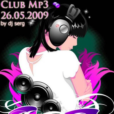 VA-Club Mp3 26.05.2009 (by dj serg)