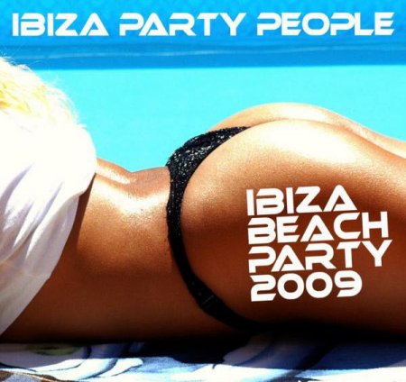 Ibiza Party People Ibiza Beach Party (2009)