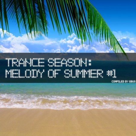 VA-Trance Season: Melody of Summer #1 (2009)