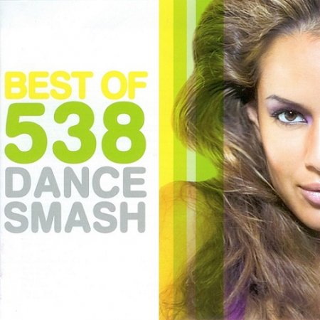 Best Of 538 Dance Smash (2009)