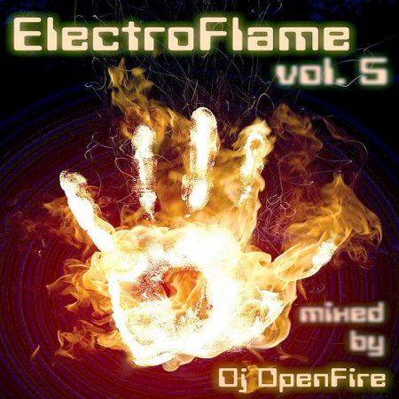 VA-ElectroFlame vol.5( mixed by Dj OpenFire) (2009)