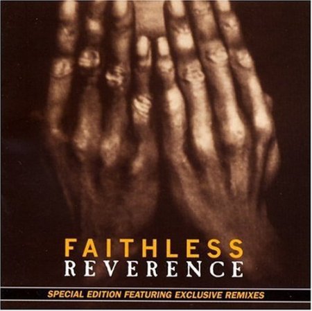 Faithless - Reverence/Irreverence 2CD
 (1996)