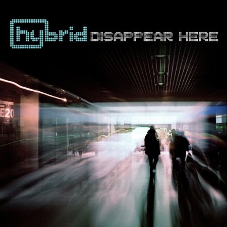 Hybrid - Disappear Here (2010)