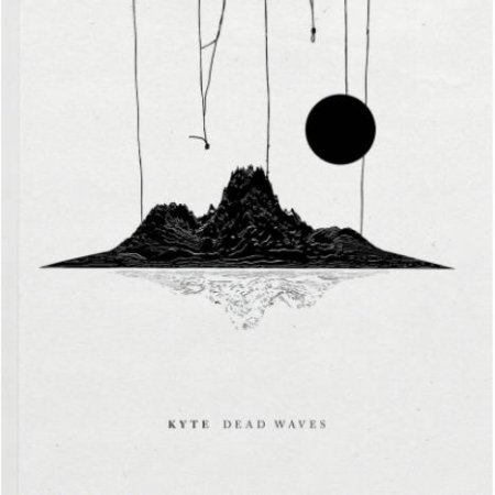 Kyte - Dead Waves (2010)