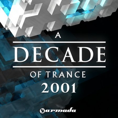 VA-A Decade of Trance 2001 (2010)