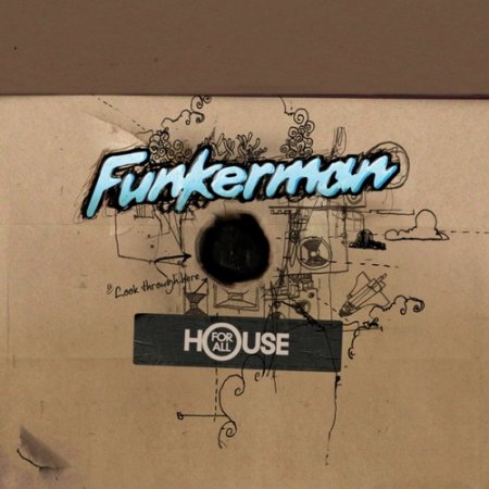 Funkerman - House for All (2010)