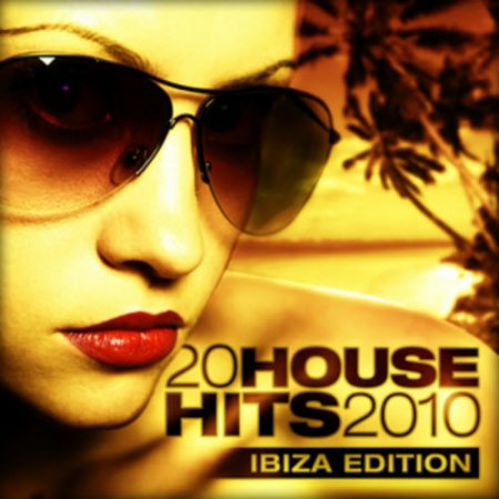 VA-20 House Hits 2010 (Ibiza Edition) (2010)