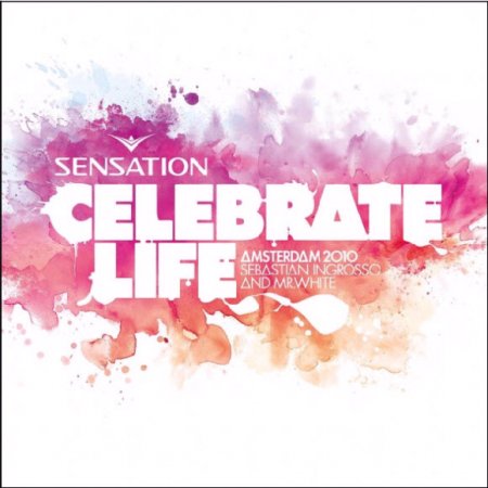 VA-Sensation 2010 Celebrate Life