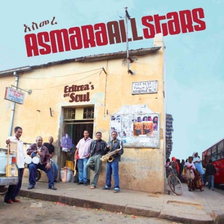  Asmara All Stars - Eritrea's Got Soul (2010)   1315930276_asmara_all_stars__eritreas_got_soul_2010