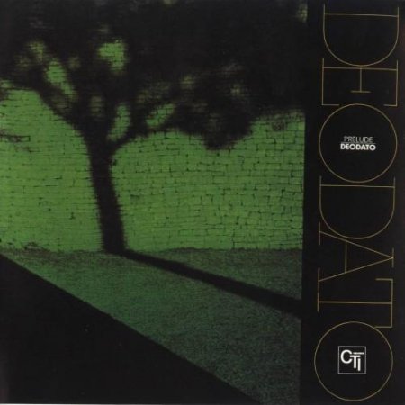 Deodato - Prelude (CTI Records 40th Anniversary Edition) 2011