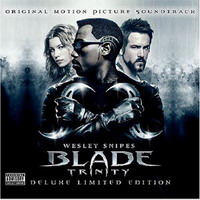 Blade 3 Trinity Original Soundtrack (2004)