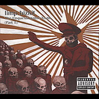 Limp Bizkit - The Unquestionable Truth Part 1 (2005)