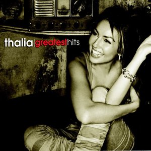 Thalia - Greatest Hits (2004)