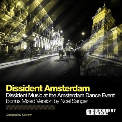 Dissident Amsterdam (Mixed By Noel Sanger) (2008)