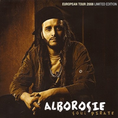 Alborosie - Soul Pirate (Limited Edition) (2008)