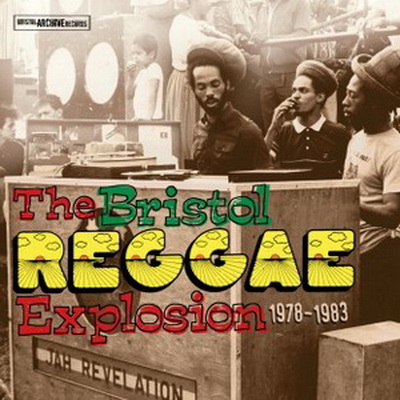 VA – The Bristol Presents Reggae Explosion (1978-1983) (2011)
