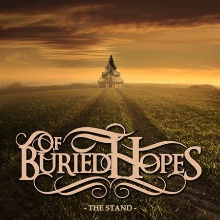 Of Buried Hopes - The Stand (2012)