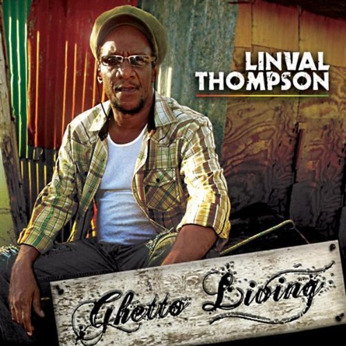 Linval Thompson - Ghetto Living (2009)