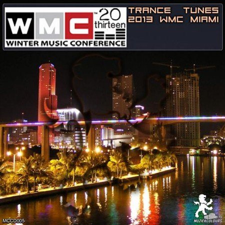 Winter Music Conference: Trance Tunes 2013 WMC Miami (2013)