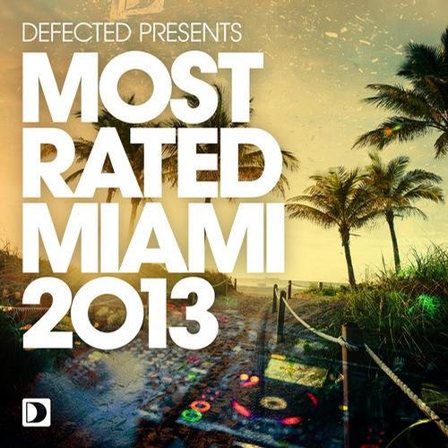 VA-Defected Presents Most Rated Miami 2013 (2013)