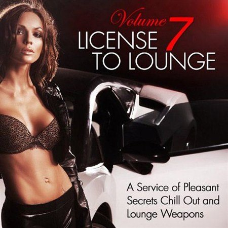License to Lounge Vol.7 (2013)