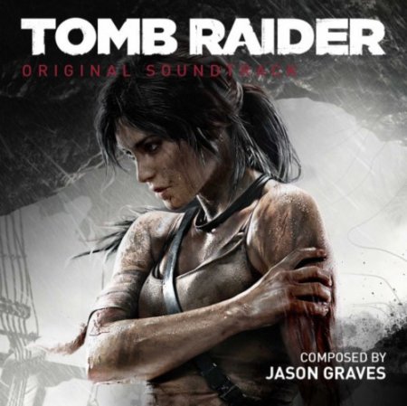 Jason Graves - Tomb Raider OST (2013)