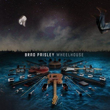 Brad Paisley - Wheelhouse (Deluxe Edition) (2013)