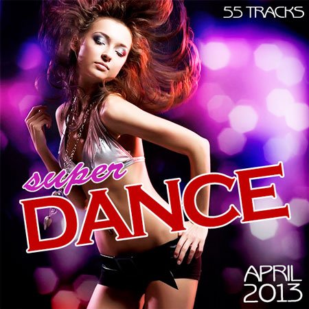 VA-Super Dance April (2013)