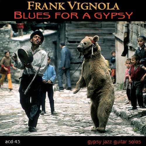 Frank Vignola - Blues For A Gypsy (2001)