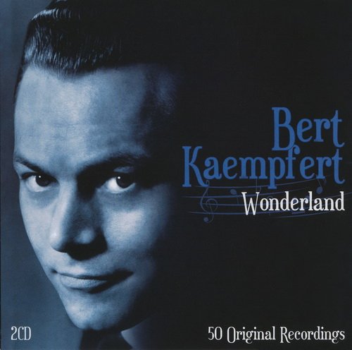 Bert Kaempfert - Wonderland (2011) 2CD
