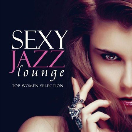 VA-Sexy Jazz Lounge. Top Women Selection (2013)