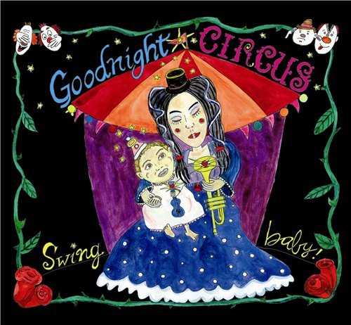 Goodnight Circus - Swing Baby! (2013) 320 kbps