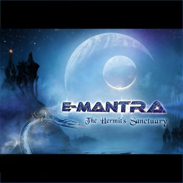 E-Mantra - The Hermit's Sanctuary (2013)