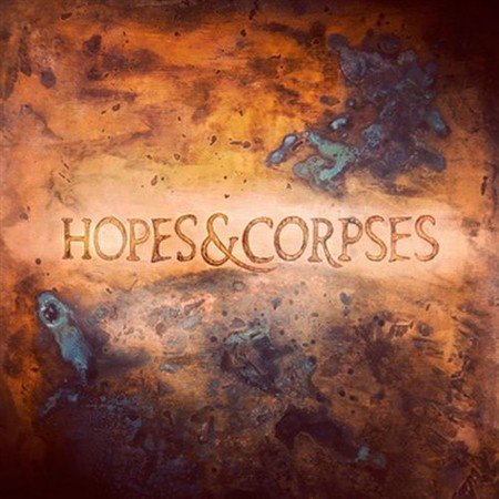 Ongkara - Hopes & Corpses (2013)