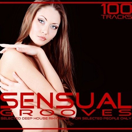 VA - Sensual Grooves 100 Tracks (2013)