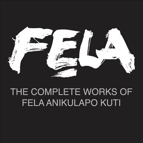 Fela Kuti - The Complete Works Of Fela Anikulapo Kuti (26CD) (2010)