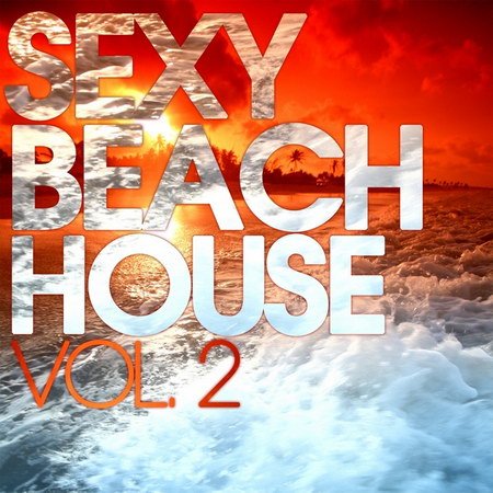 VA-Sexy Beach House Vol.2 (2013) 320 kbps