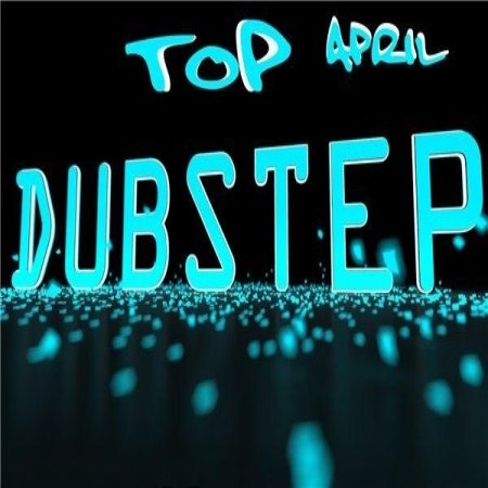 VA-Dubstep Top April (2013)