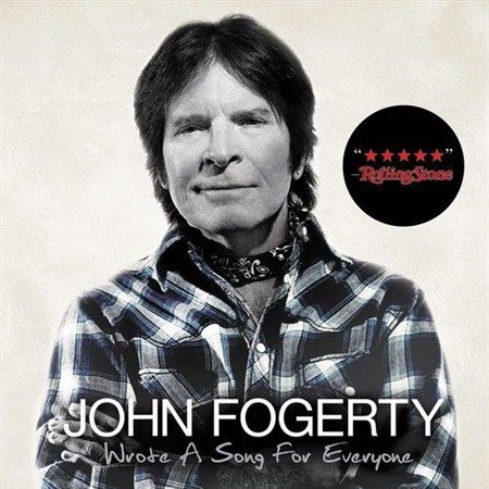 John Fogerty - Wrote A Song For Everyone (2013) HQ